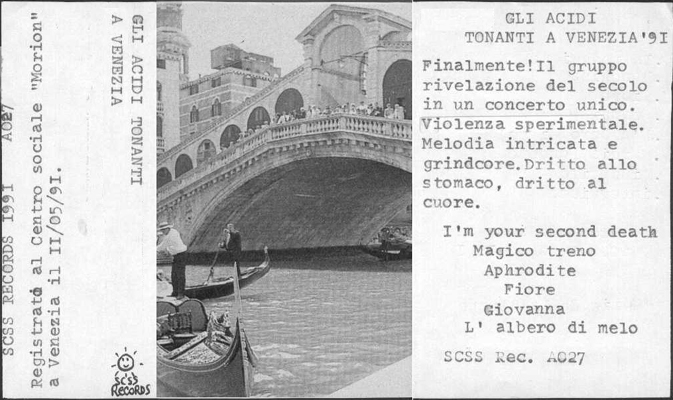 a027 gli acidi tonanti: gli acidi tonanti a venezia 1991